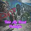 Ty EBK - Take My Hand (Freestyle) - Single